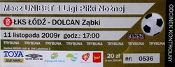 Bilet ŁKS Łódź - Dolcan Ząbki I liga (11.11.2009)