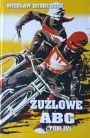 Żużlowe ABC (tom IV)
