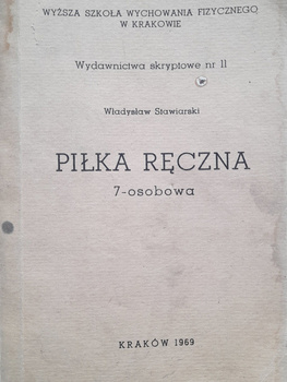 Piłka ręczna 7-osobowa wydanie skryptowe (Wyższa Szkoła WF w Krakowie)