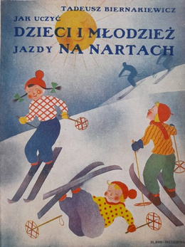 Jak uczyć dzieci i młodzież jazdy na nartach (1937)