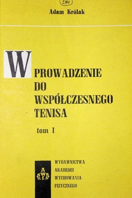 Wprowadzenie do współczesnego tenisa (tom I)