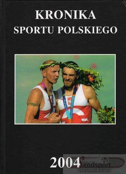 Kronika Sportu Polskiego 2004