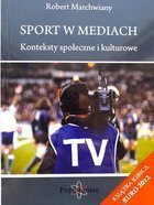 Sport w mediach. Konteksty społeczne i kulturowe