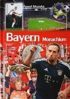 Bayern Monachium (Giganci futbolu)