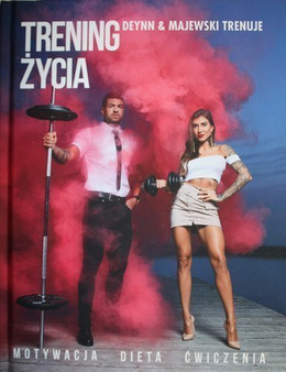 Trening życia. Deynn & Majewski trenuje