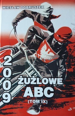 Żużlowe ABC 2009 (tom IX)