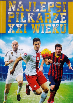 Najlepsi piłkarze XXI wieku