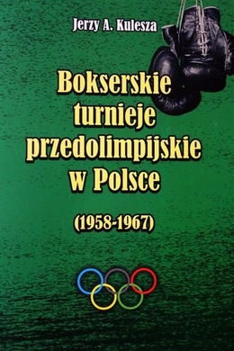 Bokserskie turnieje przedolimpijskie w Polsce (1958-1967)
