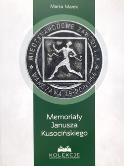 Memoriały Janusza Kusocińskiego. Pamiątki w zbiorach Muzeum Sportu i Turystyki w Warszawie