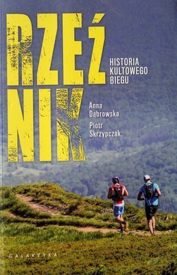 Rzeźnik. Historia kultowego biegu