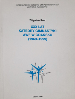 XXX lat Katedry Gimnastyki AWF w Gdańsku (1969-1999)