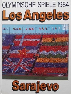 Igrzyska Olimpijskie Los Angeles Sarajewo 1984 (wyd. niemieckie)