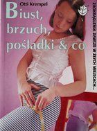 Biust, brzuch, pośladki & co