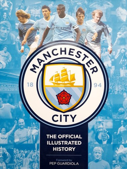 Manchester City. Oficjalna ilustrowana historia