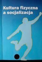 Kultura fizyczna a socjalizacja