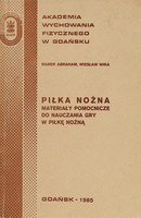 Piłka nożna materiały pomocnicze do nauczania gry w piłkę nożną