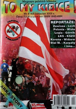 "To My Kibice!" - nr 4 (43) kwiecień 2005