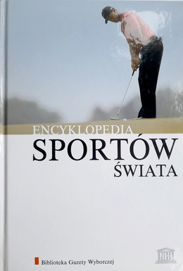 Encyklopedia Sportów Świata. Tom 4: fo-ha