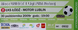 Bilet ŁKS Łódź - Motor Lublin I liga (30.10.2009)