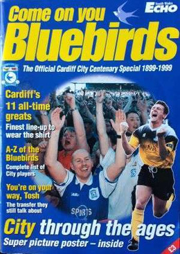 Do Boju Niebieskie Ptaki 100. lecie Cardiff City 1899-1999