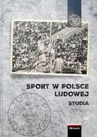 Sport w Polsce Ludowej. Studia