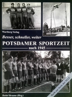 Lepiej, szybciej, dalej. Sport w Poczdamie po 1945 roku