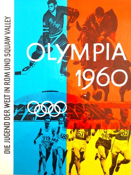 Olympia 1960. Młodzież świata w Rzymie i Squaw Valley (Niemcy)