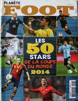 Magazyn Planete Foot. 50 gwiazd Mistrzostw Świata 2014 (wydanie specjalne)
