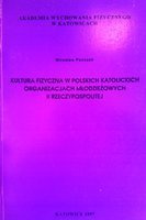Kultura fizyczna w polskich katolickich organizacjach młodzieżowych II Rzeczypospolitej