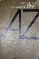 Sportowcy krajów socjalistycznych. Mistrzowie Igrzysk Olimpijskich, świata i Europy