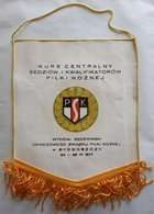 Proporczyk Kurs Centralny Sędziów i Kwalifikatorów Piłki Nożnej Wydział Sędziowski OZPN Bydgoszcz 24-26.06.1977