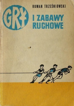 Gry i zabawy ruchowe