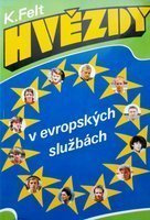 Gwiazdy w europejskiej służbie
