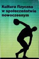 Kultura fizyczna w społeczeństwie nowoczesnym