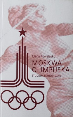 Moskwa Olimpijska. Studia semiotyczne
