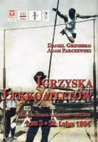 Igrzyska lekkoatletów, tom 3: St. Louis 1904 - olimpijska historia lekkoatletyki