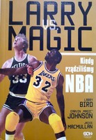 Larry vs Magic. Kiedy rządziliśmy NBA