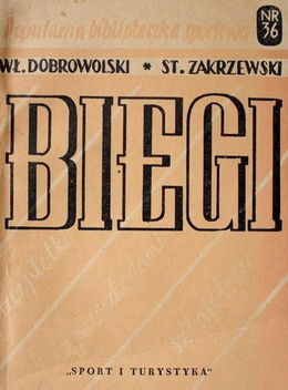 Biegi przez płotki, z przeszkodami, sztafetowe (1954)