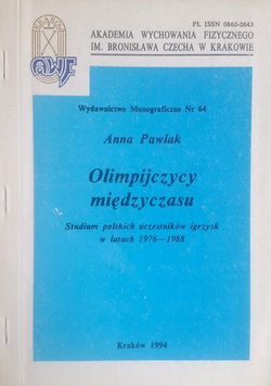 Olimpijczycy międzyczasu. Studium polskich uczestników igrzysk w latach 1976-1988