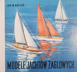 Modele jachtów żaglowych