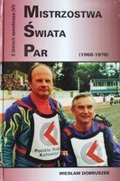 Mistrzostwa Świata Par (1968-1976). Z historii speedwaya (VI)