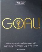 Gol! Portrety i wywiady ze wszystkimi żyjącymi strzelcami goli w finałowych meczach Mistrzostw Świata