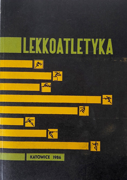 Lekkoatletyka. Podręcznik dla studentów Akademii Wychowania Fizycznego