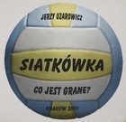 Siatkówka, co jest grane?