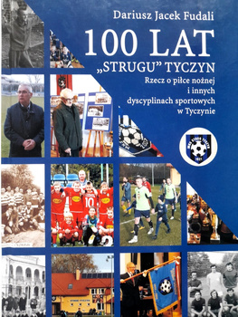 100 lat Strugu Tyczyn