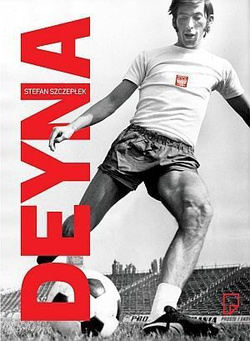 Deyna, Legia i tamte czasy - twarda oprawa