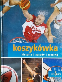 Koszykówka. Historia zasady trening