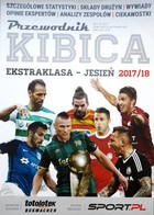 Przewodnik kibica. Ekstraklasa - jesień 2017/2018 (EkstraStats)