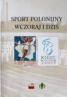 Sport Polonijny wczoraj i dziś