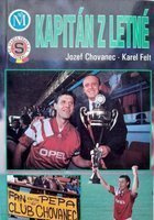 Kapitan z Letnej. Jozef Chovanec